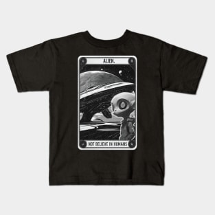 Alien not believe in humans Kids T-Shirt